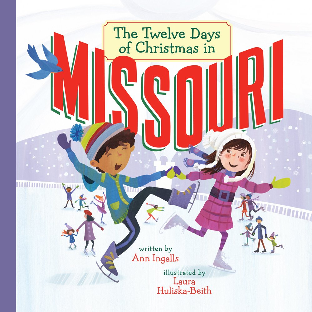 The Twelve Days of Christmas in Missouri - Festive American Holiday Book for Kids | Perfect for Christmas Traditions, Storytime & Missouri-Themed Gifts