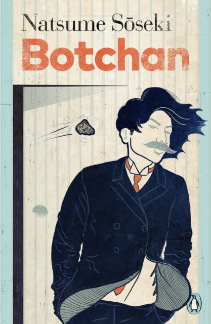 Botchan - Classic Japanese Novel by Natsume Soseki | Perfect for Literature Lovers & Book Collectors | Great for Reading, Study & Gift Giving