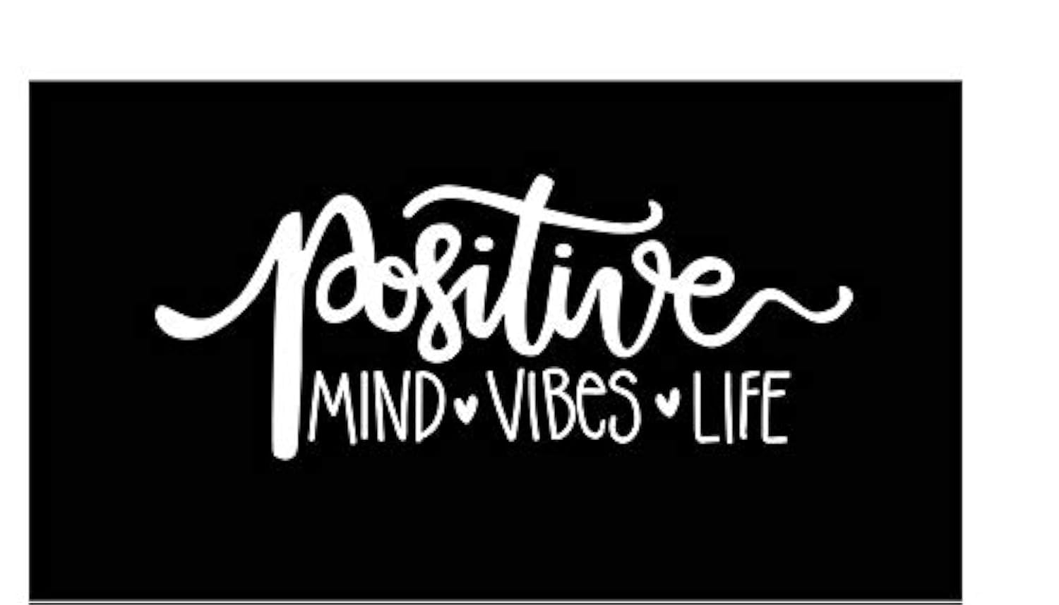 Positive Mind Vibes Life Vinyl Decal - White - 5.5 x 2.25 Inch - Made in USA by Foxtail Decals - Perfect for Car Windows, Laptops, Tablets, Water Bottles & More - Motivational Sticker for Home, Office & Personal Items