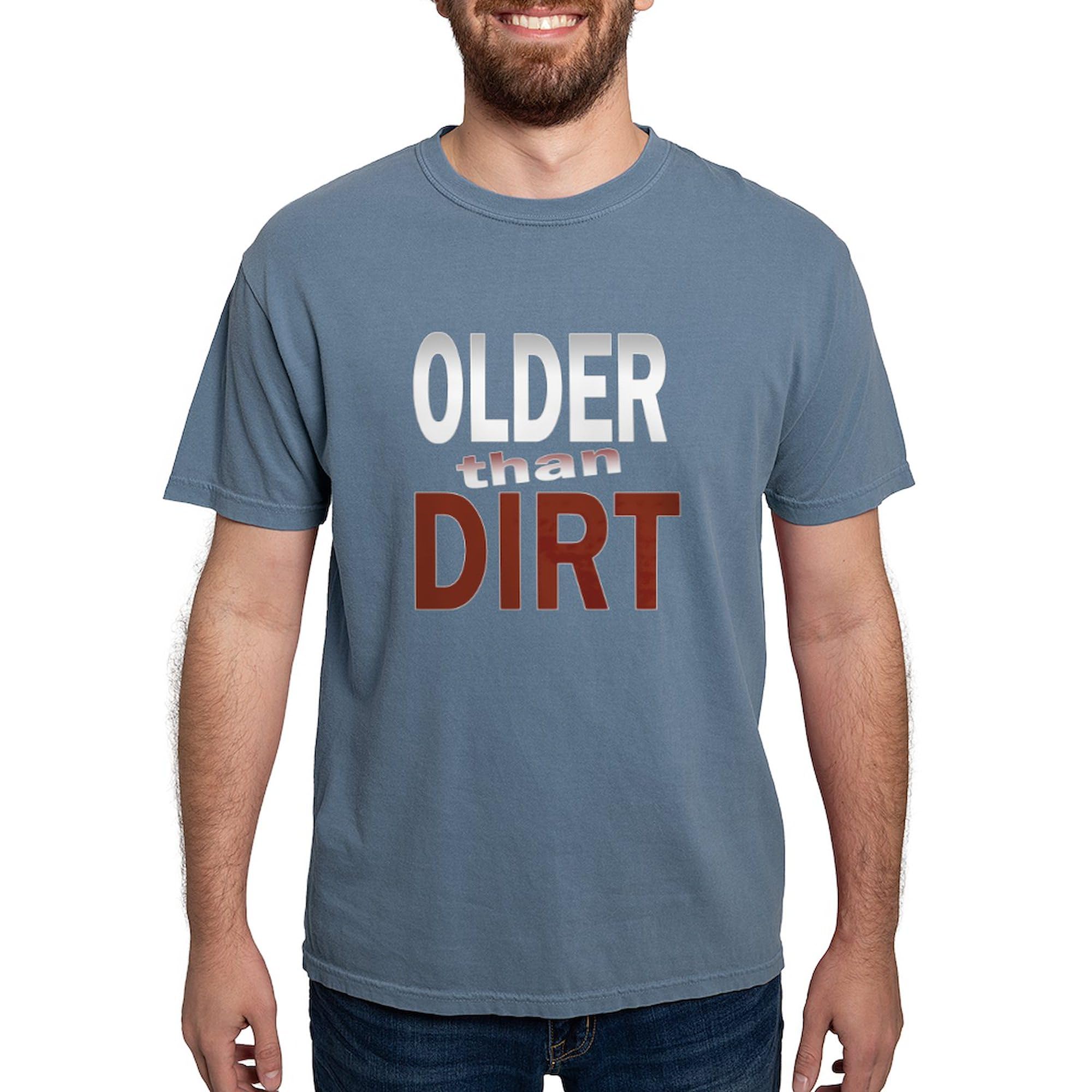 Vintage 'Older Than Dirt' Funny T-Shirt for Men - Comfort Colors® Soft Cotton Tee - Casual Wear, Gifts & Humor Apparel