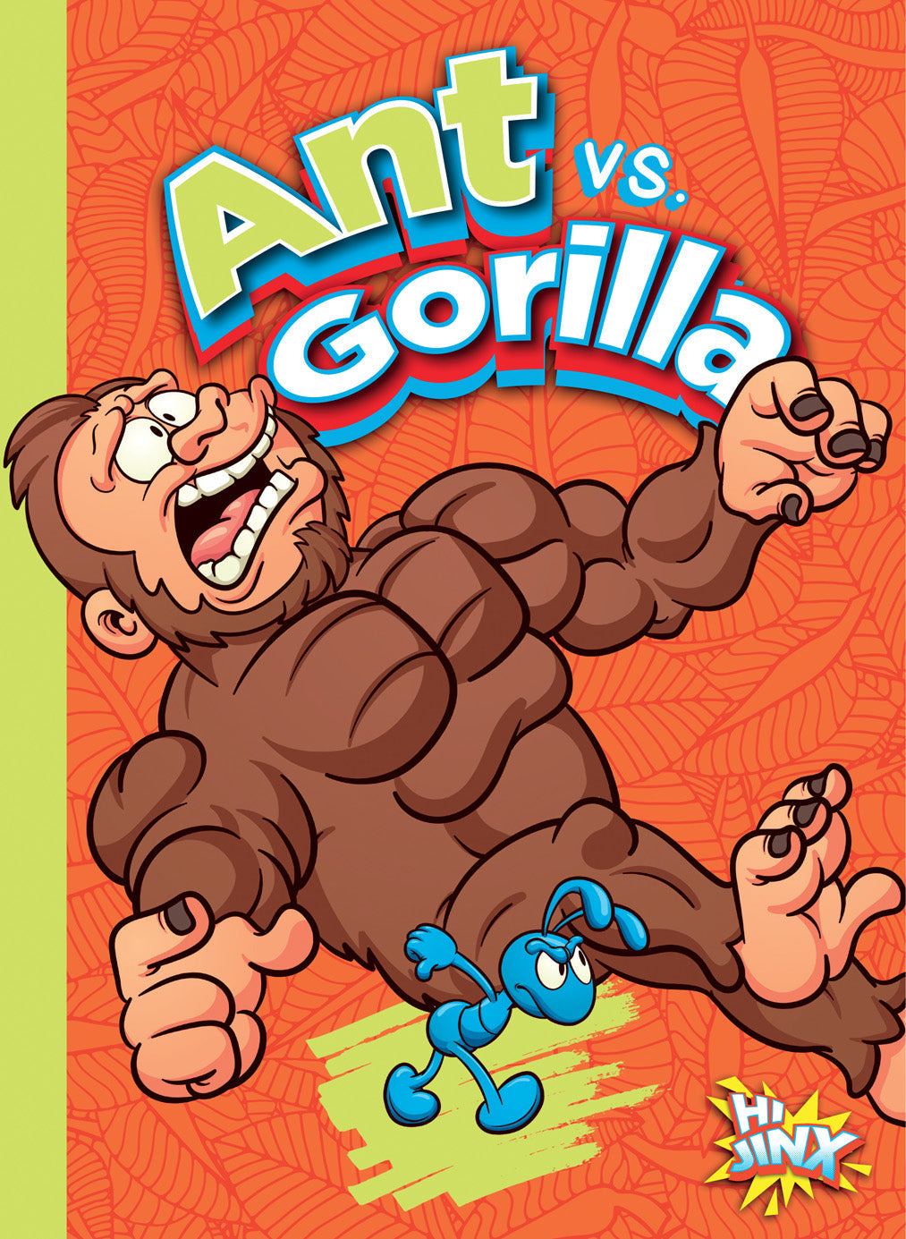 Ant vs Gorilla - 9781623107284 | Kids Animal Battle Book for Fun Learning & Reading | Perfect for Bedtime Stories & Classroom Activities
