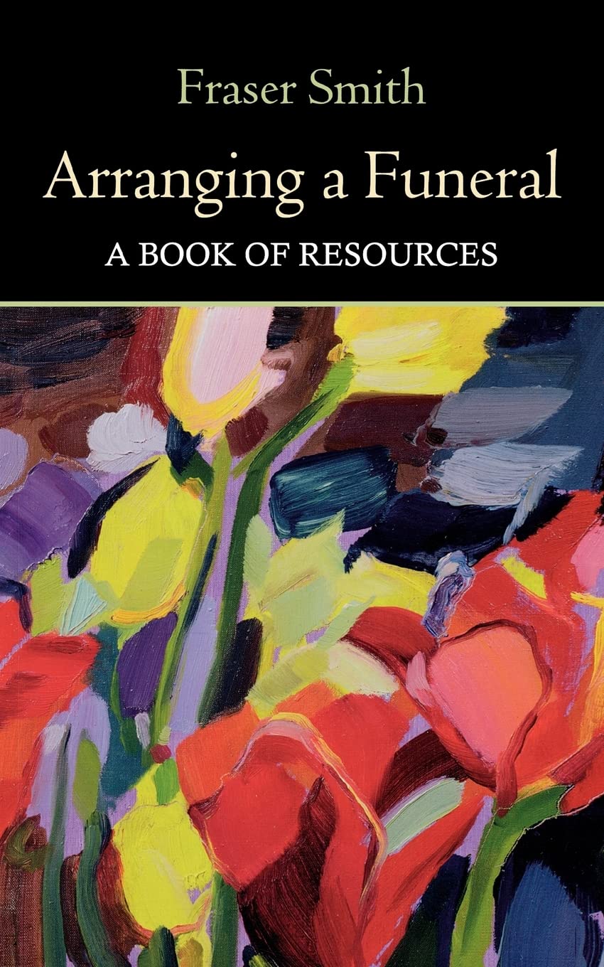 Funeral Planning Guide - Essential Resources & Step-by-Step Instructions for Arranging a Memorial Service | Perfect for Grieving Families, Funeral Directors & End-of-Life Planners