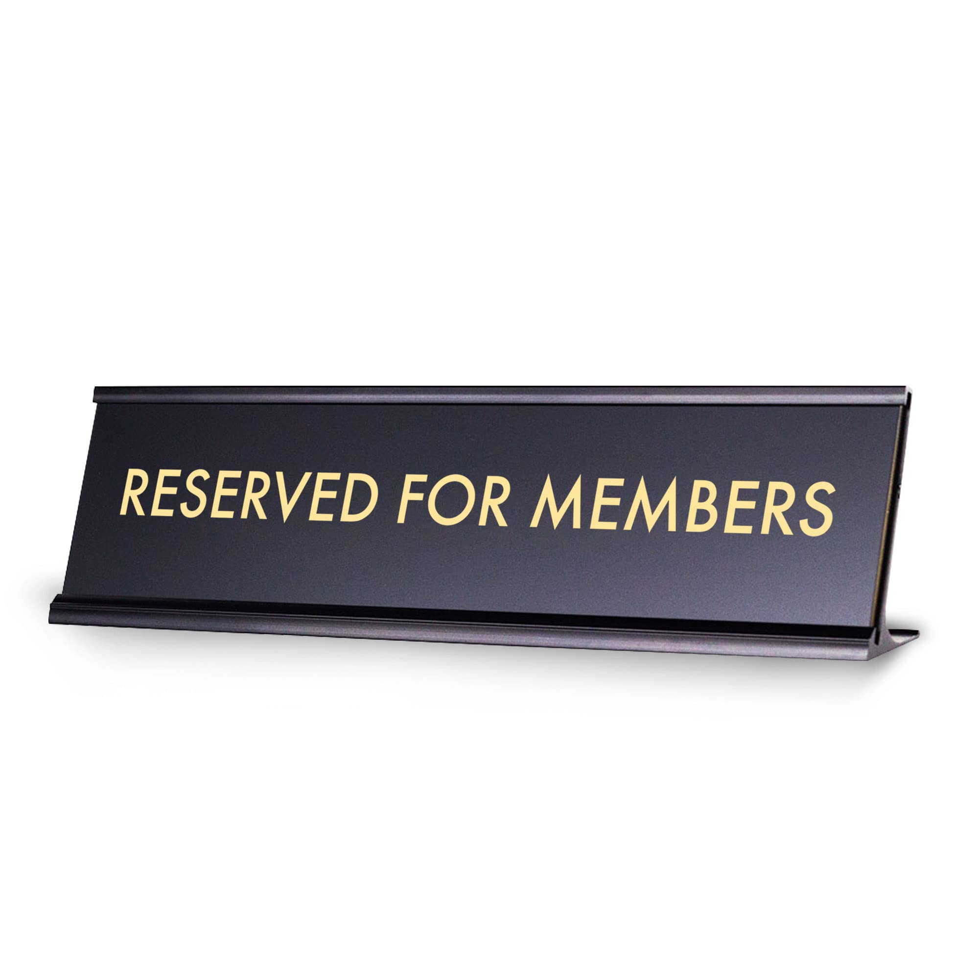 Reserved for Members Sign - 2 x 8 Inch Novelty Desk Plaque - Perfect for Office, Home, or Club Use