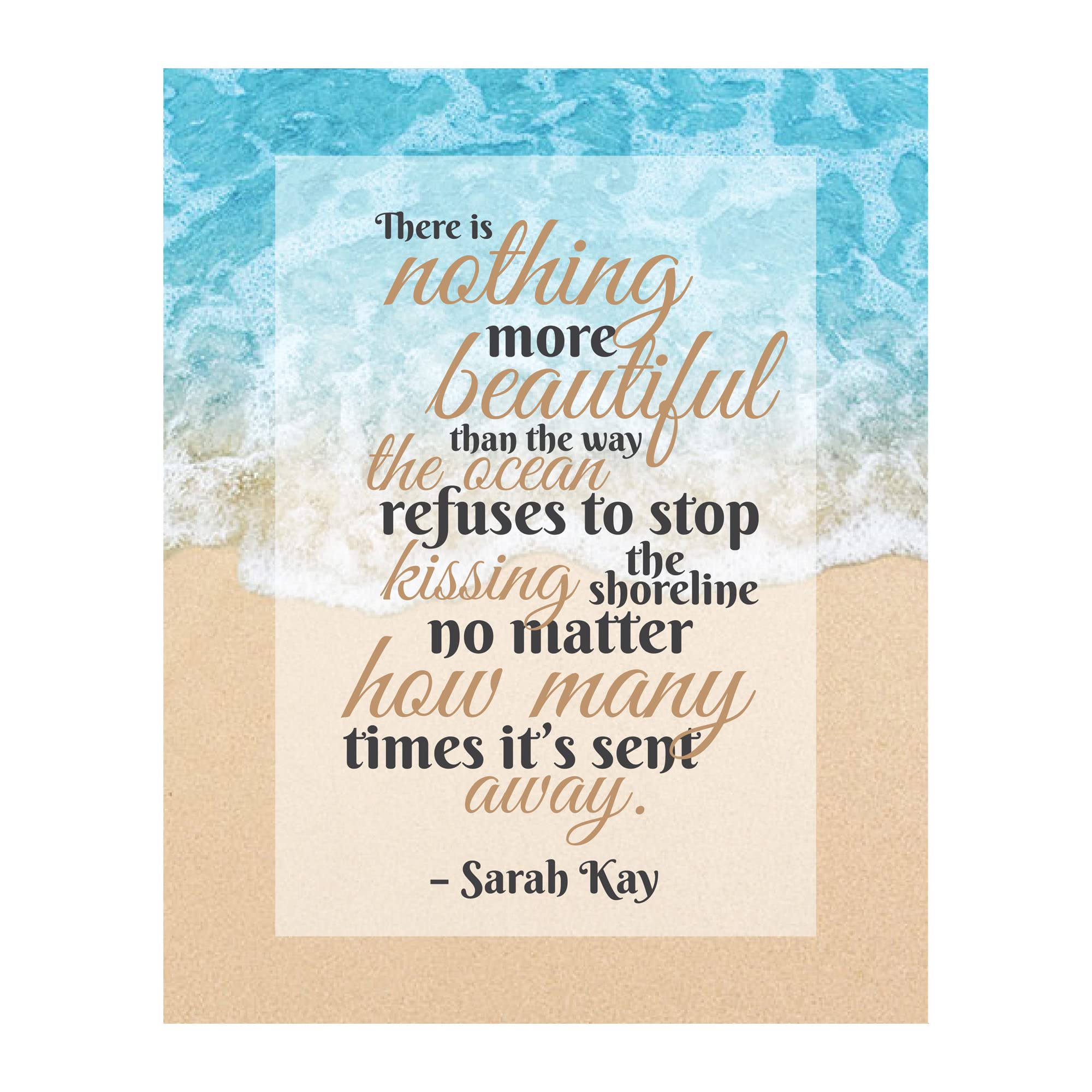 Inspirational Sarah Kay Quotes Wall Art Print - Beach Theme Home & Office Decor for Living Room, Farmhouse - Unframed 8x10