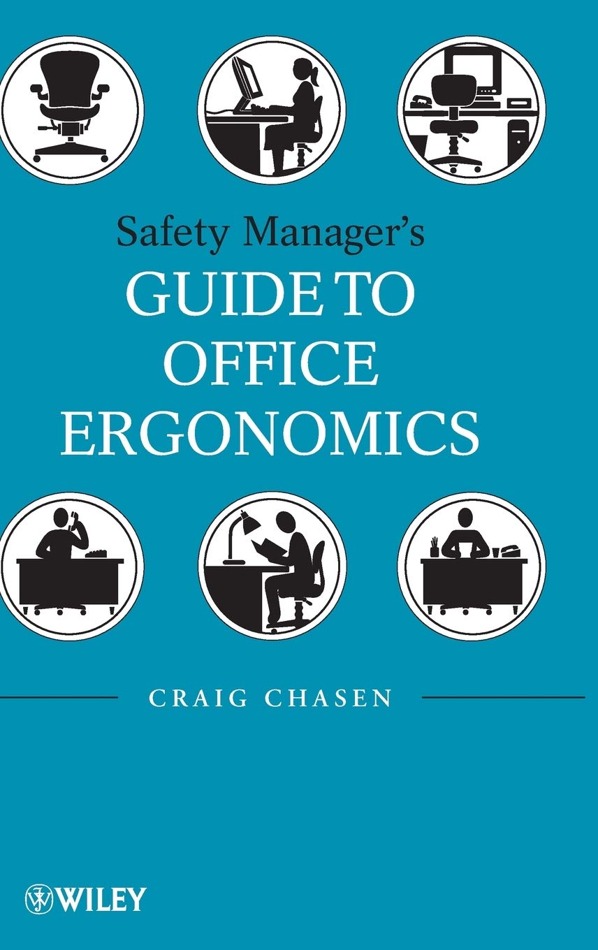 Safety Managers Guide to Office Ergonomics - Best Practices for Workplace Comfort & Injury Prevention | Improve Productivity & Employee Wellbeing