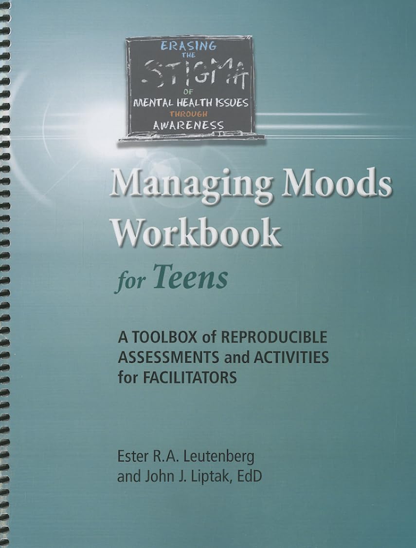 Teen Mood Management Workbook - Printable Assessments & Activities for Emotional Wellness | Coping Skills for Anxiety, Stress & Depression in Adolescents