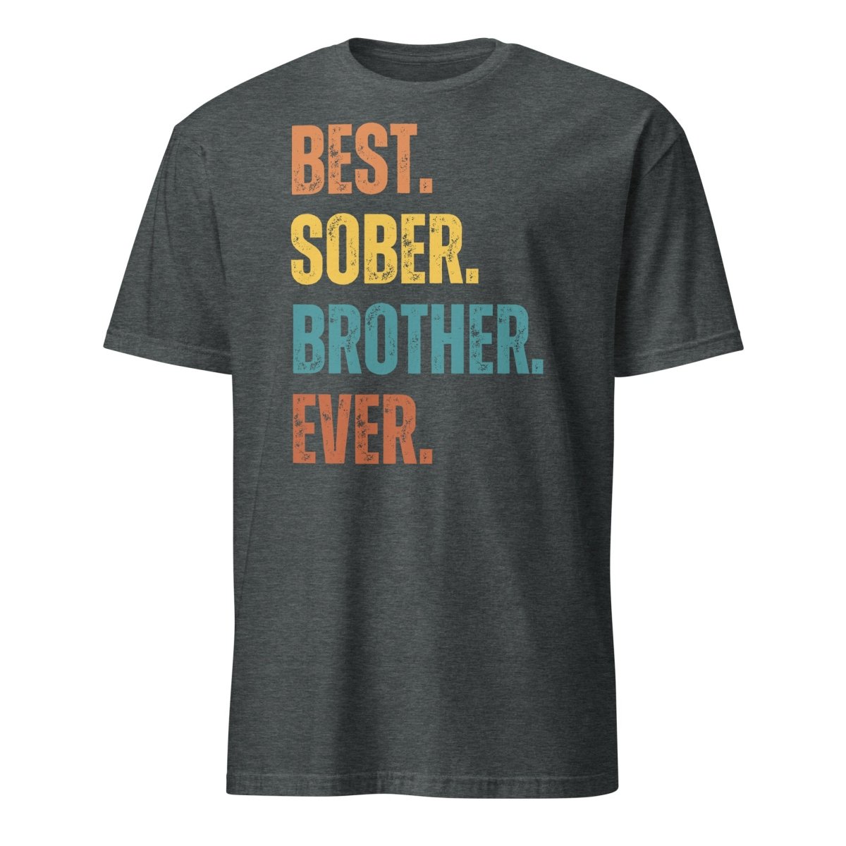 Best Sober Brother Ever Essential T-Shirt - Funny Recovery Gift for Brothers in AA or NA - Perfect for Sober Anniversaries & Support Groups