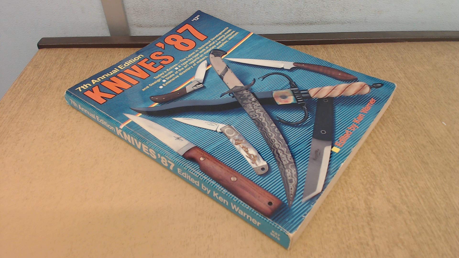 Knives '87: Seventh Annual Edition - Premium Collectible Knives for Outdoor Enthusiasts & Collectors | Perfect for Camping, Hunting, and Display