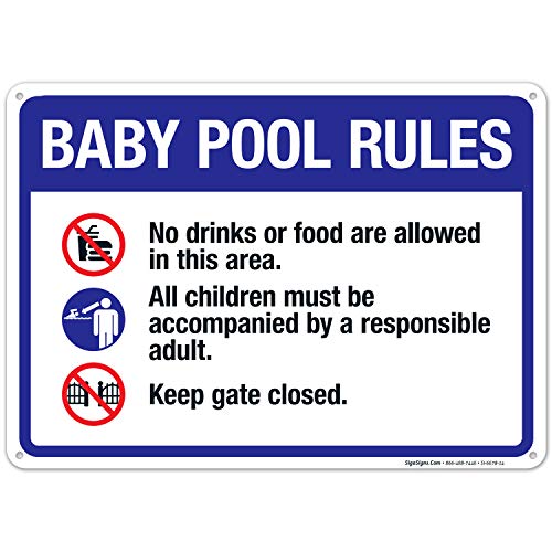 Baby Pool Rules Sign - 10x14 Inches Rust-Free .040 Aluminum Fade-Resistant Indoor/Outdoor Safety Sign for Swimming Pools by Sigo Signs | Made in USA | Perfect for Backyard Pools, Community Pools & Water Parks