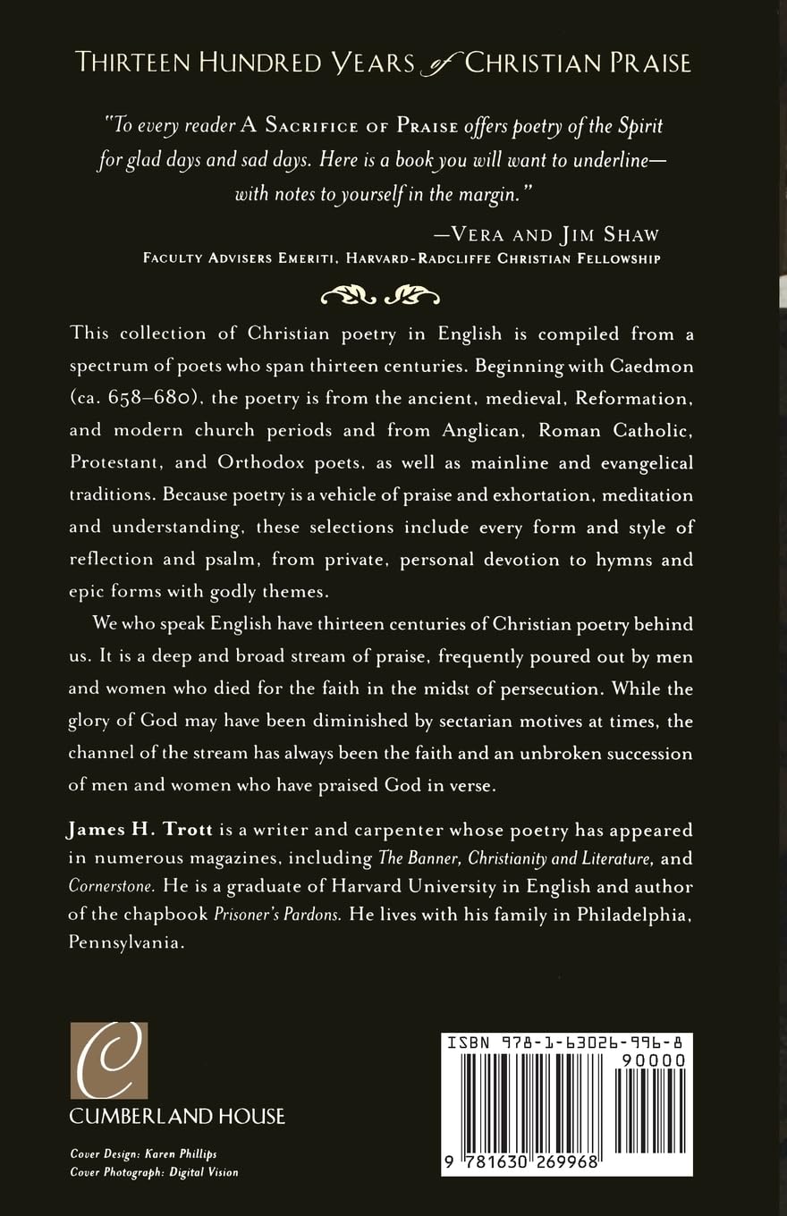 A Sacrifice of Praise: Christian Poetry Anthology in English from Caedmon to Mid-20th Century - Perfect for Worship, Bible Study & Spiritual Reflection