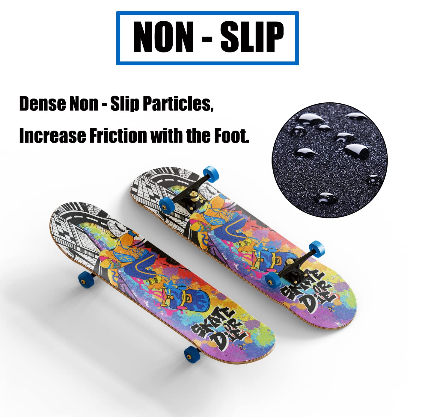 Rainbow Grip Tape Skateboard for Kids - Non-Slip Skateboard Deck with 'Skate or Die' Printed Design | Perfect for Young Boys Learning Skateboard Tricks & Street Skating