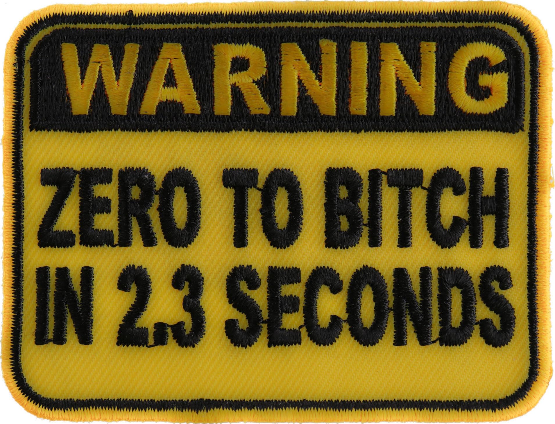 Funny Warning Zero to Bitch in 2 Seconds Iron On Patch for Jackets, Hats & Backpacks - Humorous Sew On Badge for Adults - Perfect for DIY Crafts, Denim Jeans & Punk Style Accessories