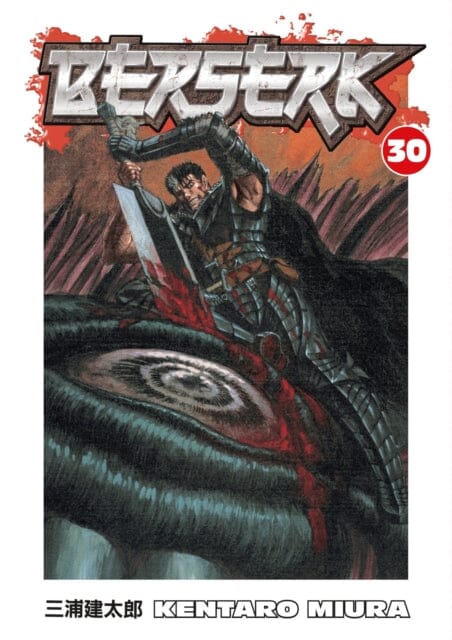 Berserk Volume 30 Manga by Kentaro Miura - Dark Fantasy Graphic Novel for Adults | Perfect for Manga Collectors & Anime Fans