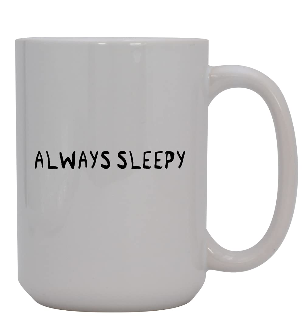 15oz White Ceramic Coffee Mug - Perfect for Home, Office & Gifts - Always Sleepy Design