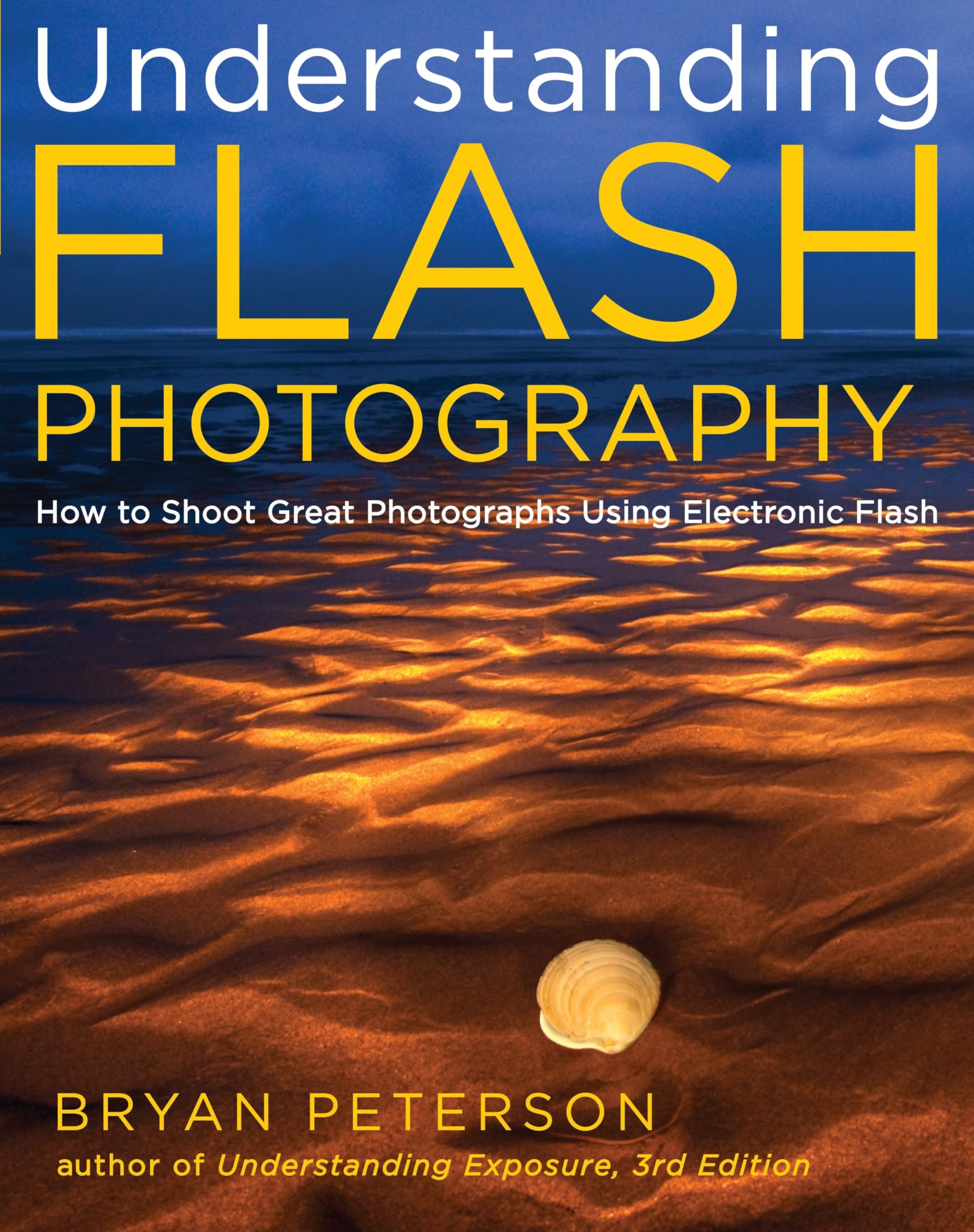 Mastering Flash Photography: Essential Techniques for Stunning Photos with Electronic Flash - Perfect for Portraits, Events & Low-Light Shooting
