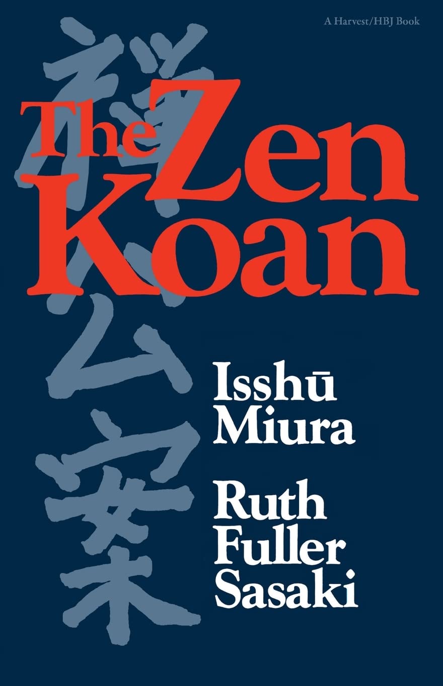 The Zen Koan: History, Meaning & Practice in Rinzai Zen Buddhism - Meditation & Spiritual Enlightenment Guide