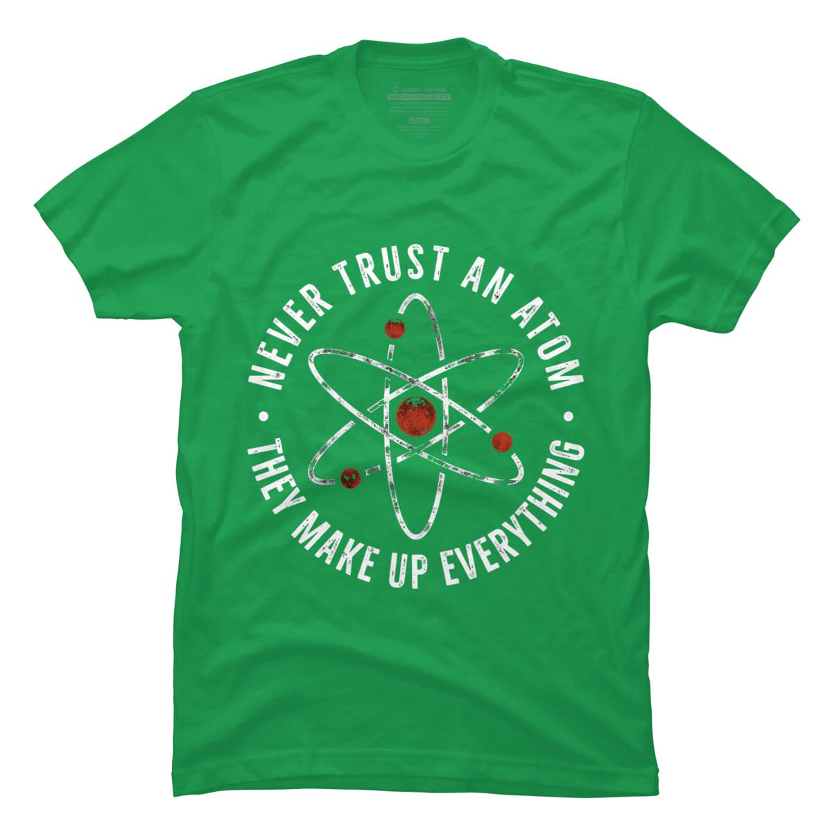 Funny Science T-Shirt for Men - Never Trust an Atom They Make Up Everything | Cool Graphic Tee for Nerdy Jokes, Geek Humor & Science Lovers | Perfect for Casual Wear, Comic Con, or Gifts