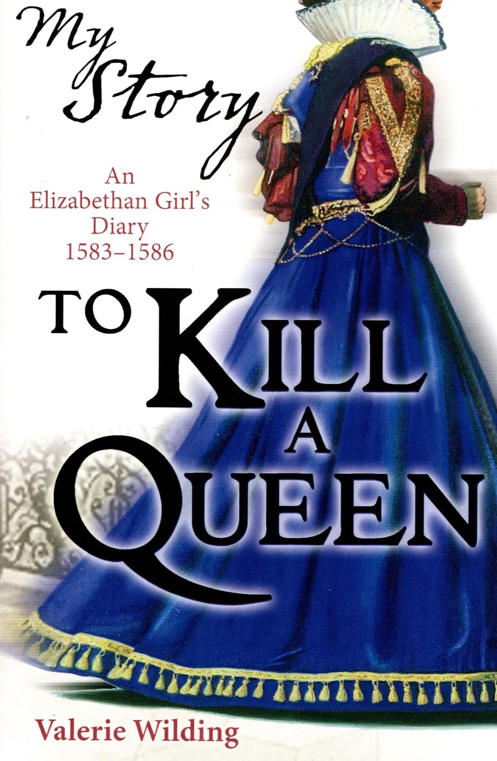 My Story: To Kill a Queen - Historical Fiction Novel | Perfect for Book Clubs & History Lovers