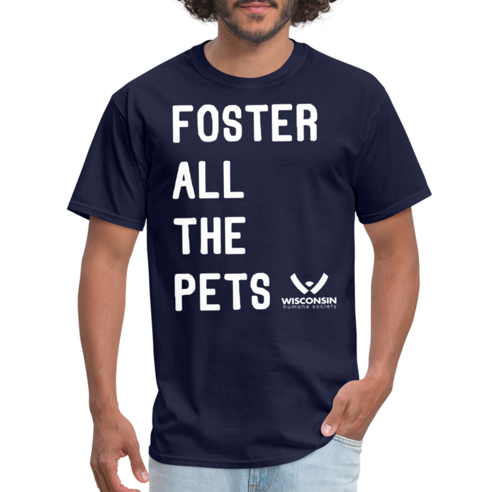 Foster All the Pets Classic T-Shirt - Comfortable Cotton Pet Lover Tee for Animal Rescue Support - Perfect for Volunteering, Fundraisers & Pet Adoption Events