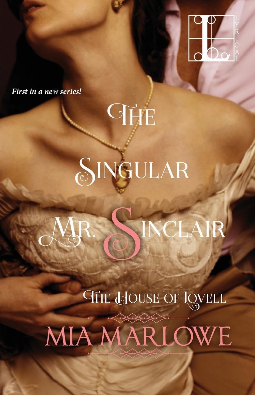The Singular Mr. Sinclair - Historical Romance Novel (The House of Lovell Book Series) - Perfect for Book Clubs & Victorian Era Fiction Lovers