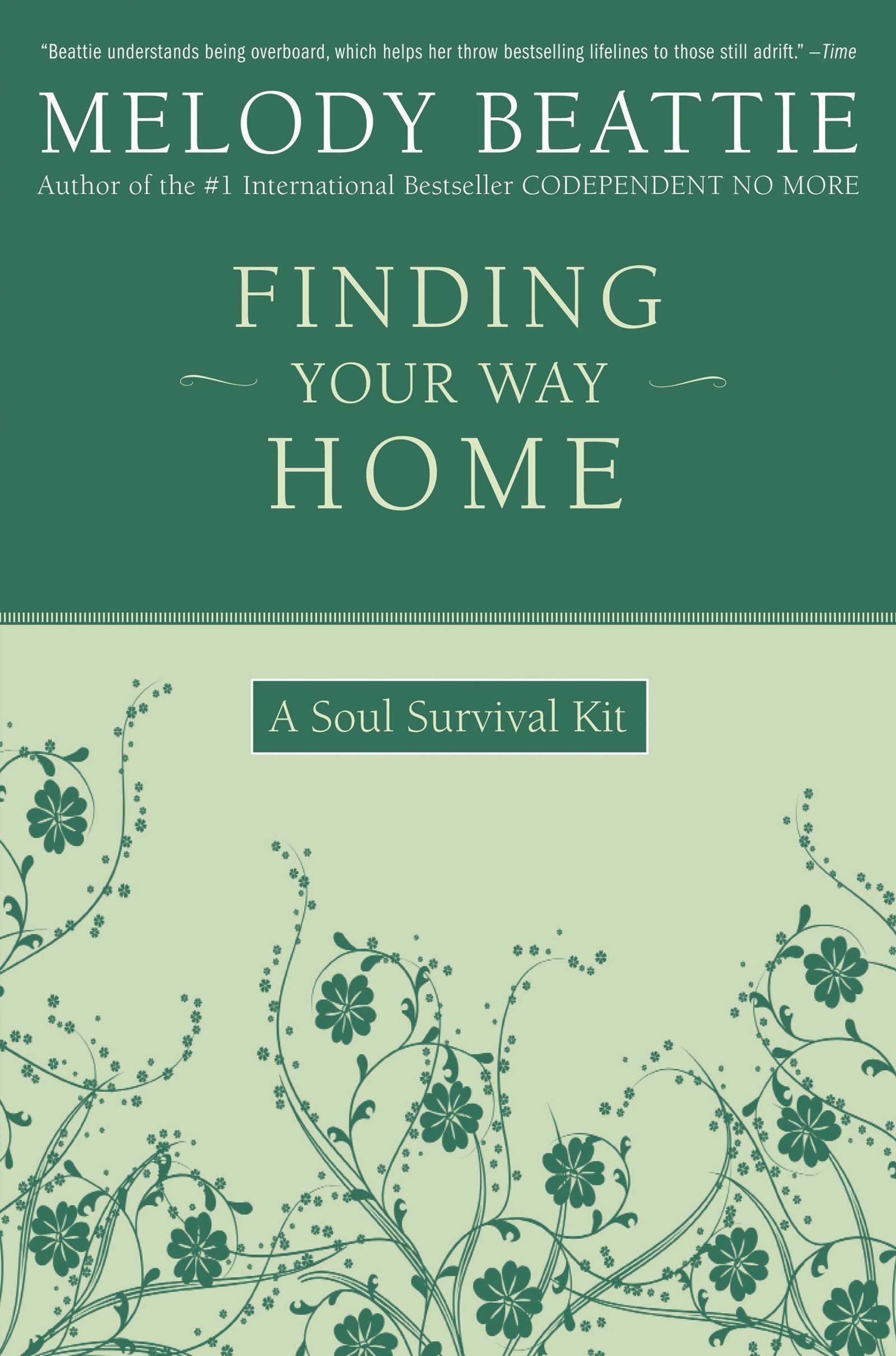 Finding Your Way Home: A Soul Survival Kit - Spiritual Growth & Self-Discovery Guide for Inner Peace & Emotional Healing | Perfect for Meditation, Journaling & Personal Development