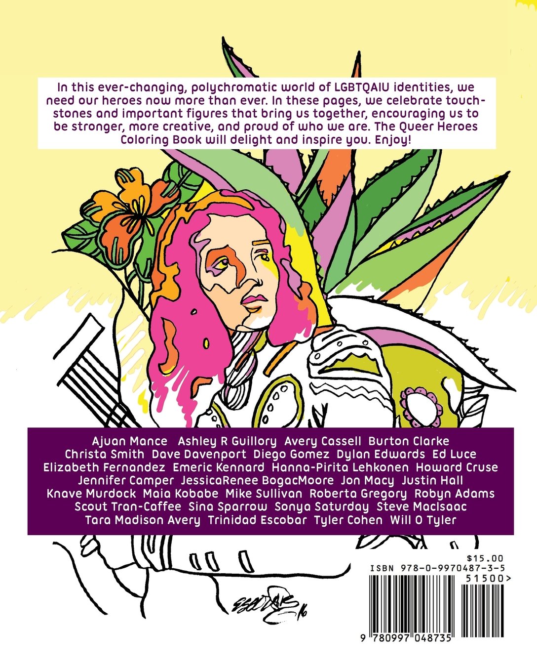 The Queer Heroes Coloring Book - LGBTQ+ Pride & Diversity Art Therapy for Adults & Teens - Perfect for Relaxation, Stress Relief & Self-Expression