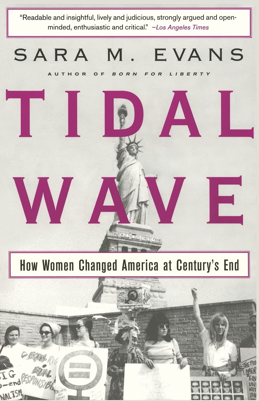 Tidal Wave: How Women Transformed America at the End of the 20th Century | Inspiring Feminist History Book for Book Clubs & Women's Studies