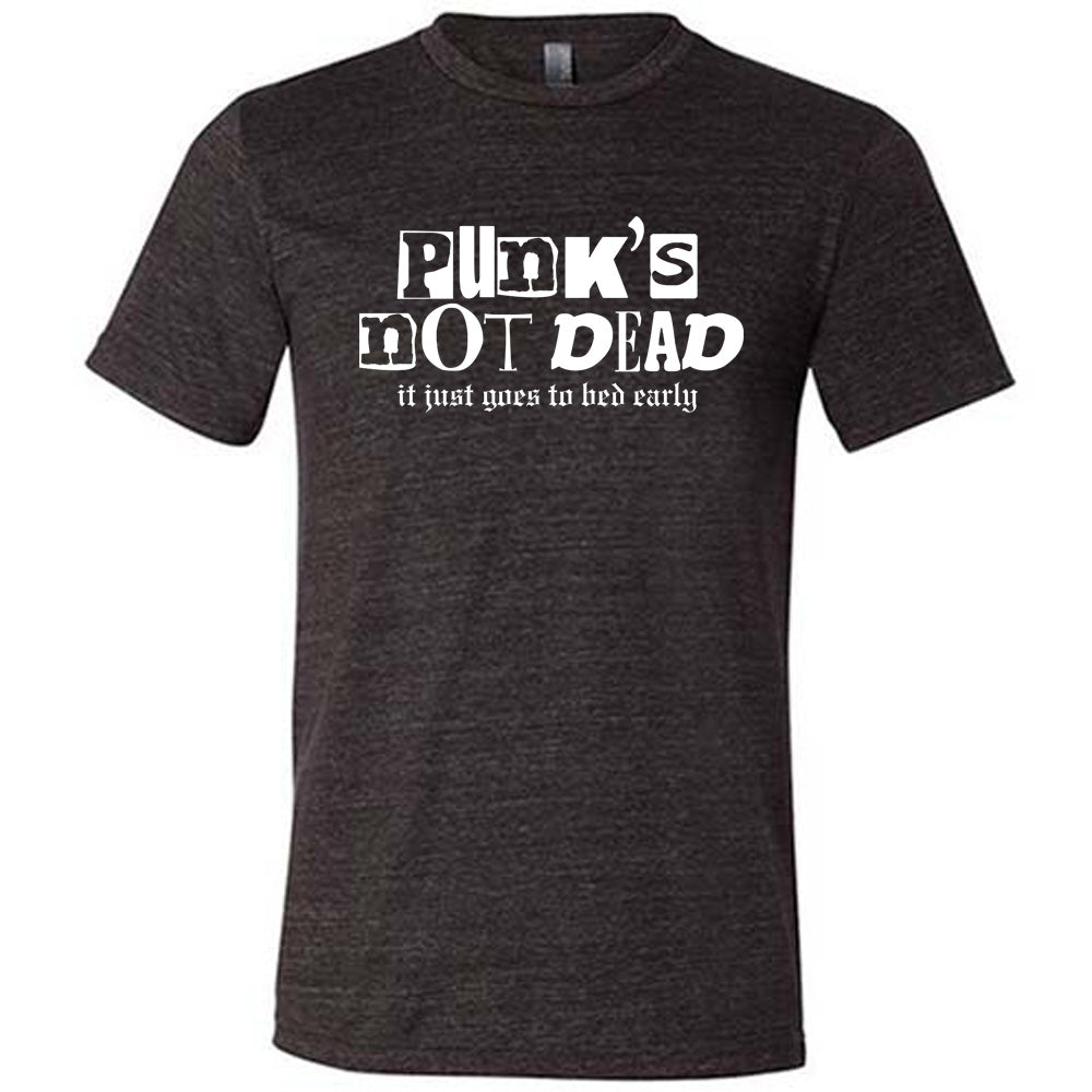 Punk's Not Dead It Just Goes To Bed Early Unisex T-Shirt | Vintage Punk Rock Graphic Tee for Men & Women | Casual Streetwear, Concert Outfit, Music Festival Fashion