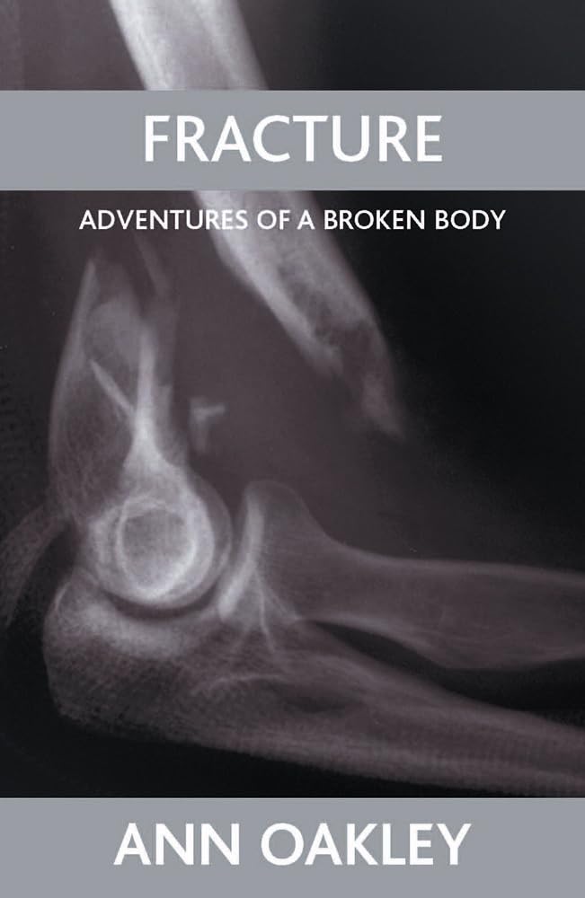 Fracture: Adventures of a Broken Body - Inspiring Memoir About Overcoming Physical Challenges | Perfect for Book Clubs, Medical Professionals & Disability Awareness
