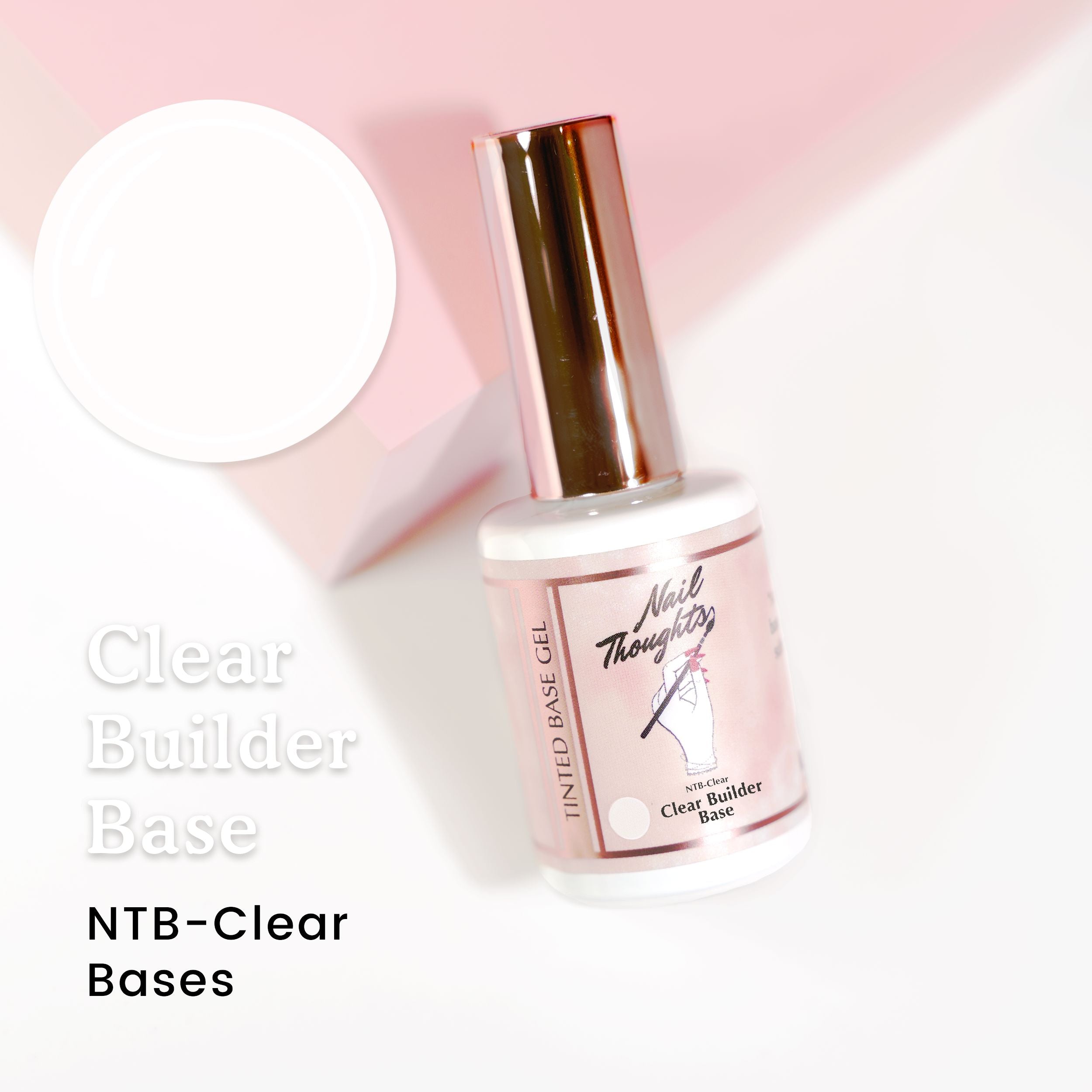 NTB Clear Builder Base - Professional Nail Strengthener & Builder Gel for Strong, Long-Lasting Nails | Perfect for DIY Manicures & Salon Use