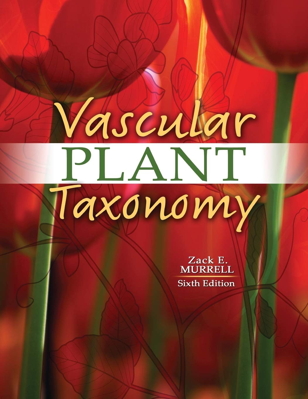 Vascular Plant Taxonomy Textbook - Comprehensive Guide to Plant Classification & Identification for Botany Students & Researchers | Perfect for Lab Studies & Field Research