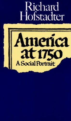 America at 1750 by Richard Hofstadter - Colonial History Book | American Revolution Era Study | Perfect for History Students & Educators