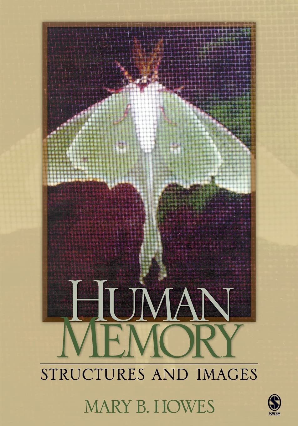 Human Memory: Structures and Images - Psychology Book on Cognitive Processes & Brain Function | Perfect for Students, Researchers & Mental Health Professionals