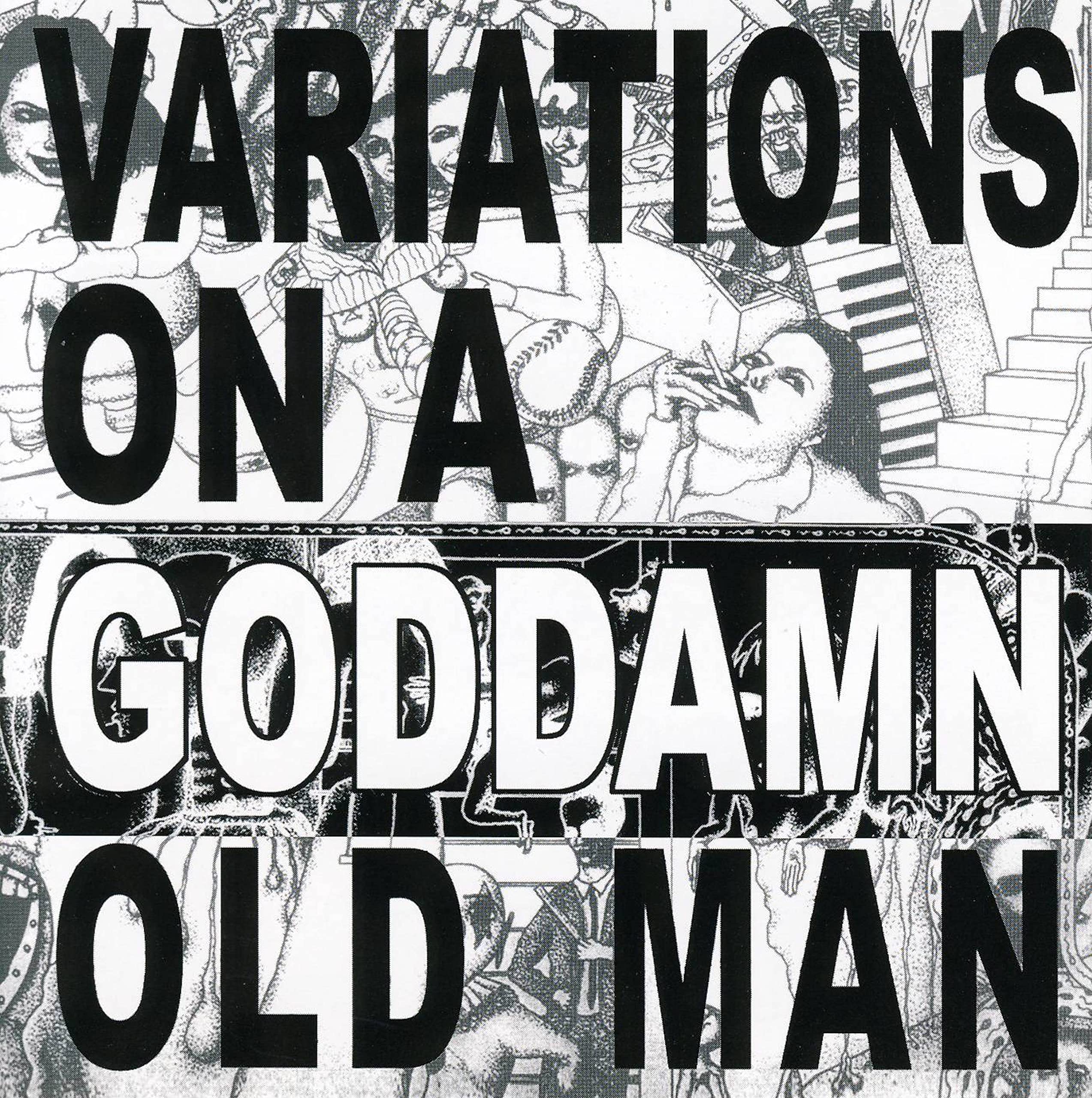 Variations On A Goddamn Old Man - Vintage Inspired Art Print - Perfect for Home Decor, Office Wall Art & Unique Gift Ideas