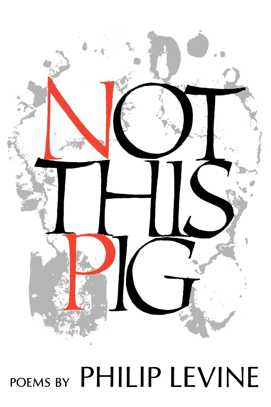 Not This Pig: Poems by Wesleyan Poetry Program - Inspirational Poetry Collection for Reading, Gifting & Literary Enthusiasts