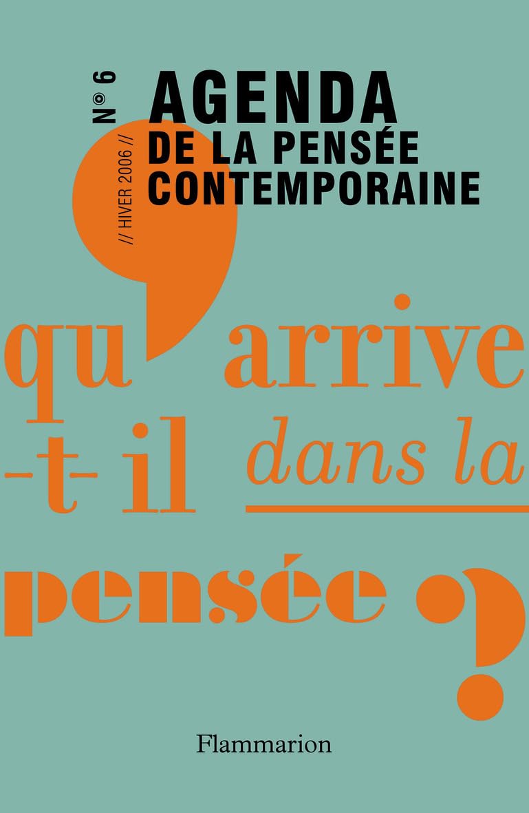 Contemporary Thought Agenda: What's Happening in Modern Thinking? (Vol. 6) - Essential Reading for Philosophy Students & Intellectual Discussions