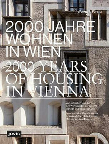 2000 Years of Housing in Vienna: History, Architecture & Urban Development | Perfect for History Buffs, Architecture Students & Travel Enthusiasts