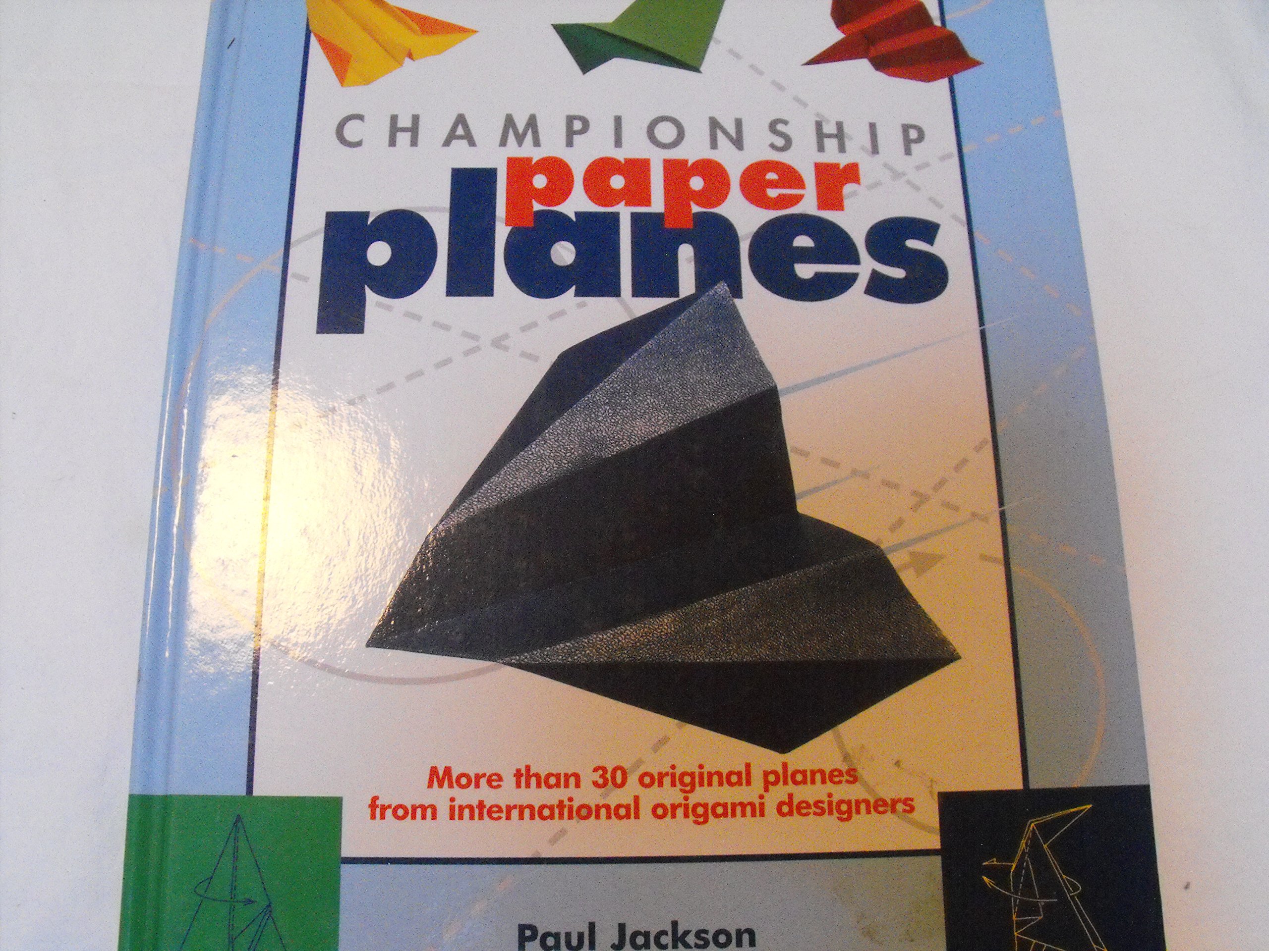 Championship Paper Airplanes - High Performance Flying for Competitions & Fun | Perfect for Outdoor Play, STEM Learning & Family Activities