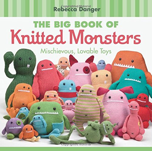 Knitted Monster Toys Book - The Big Book of Knitted Monsters for DIY Amigurumi & Soft Toy Making - Perfect for Crafters, Knitters & Gift Giving