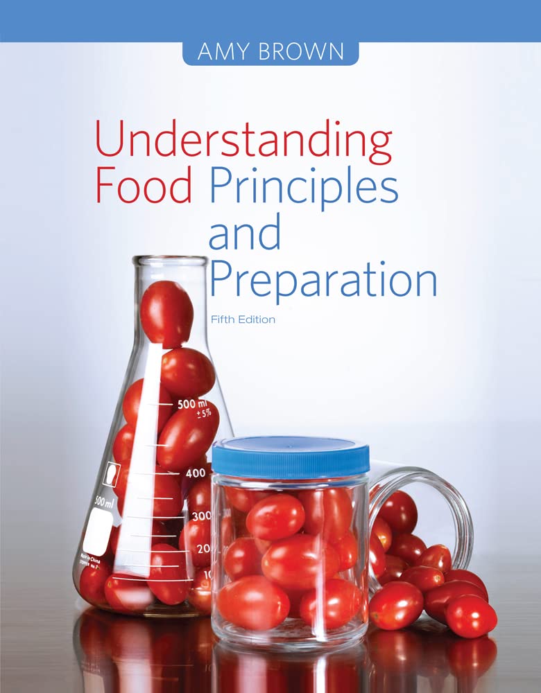 Understanding Food: Principles and Preparation - Essential Guide for Home Cooks & Culinary Students | Perfect for Meal Planning, Cooking Classes & Kitchen Reference