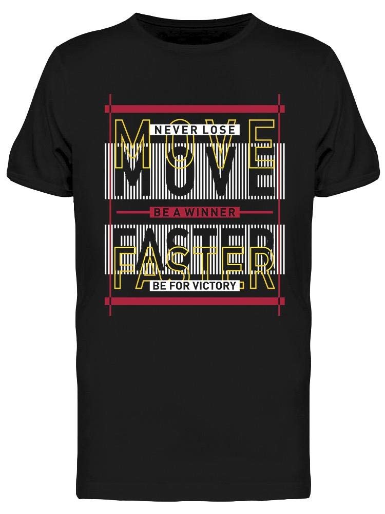 Move Faster Men's T-Shirt - Lightweight & Breathable Activewear for Running, Gym & Casual Wear