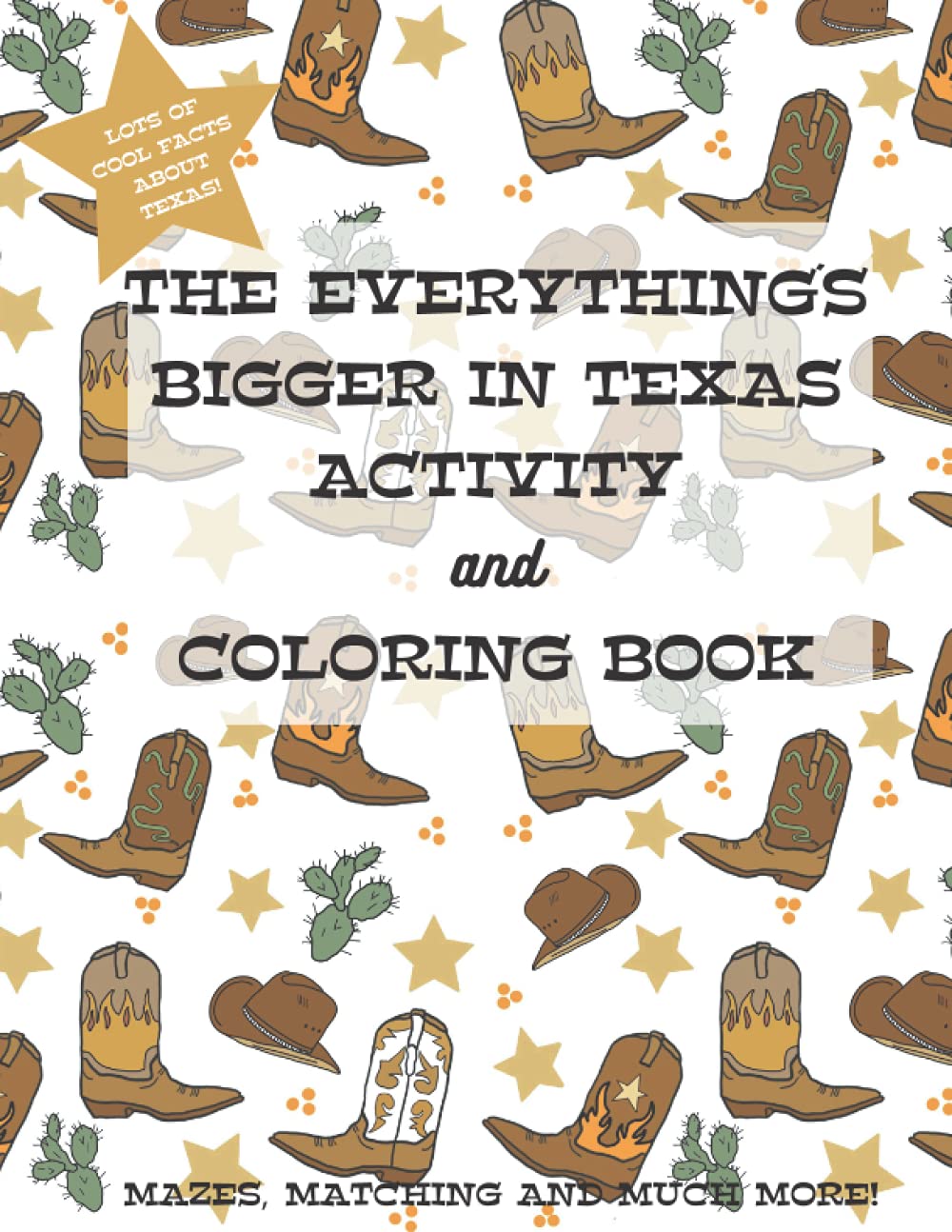 Texas-Themed Activity & Coloring Book for Kids & Adults - Fun Lone Star State Designs for Travel, Gifts & Relaxation
