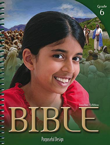 Purposeful Design Bible 6 Teacher Edition - Christian Education Curriculum for Sunday School & Homeschool Teaching