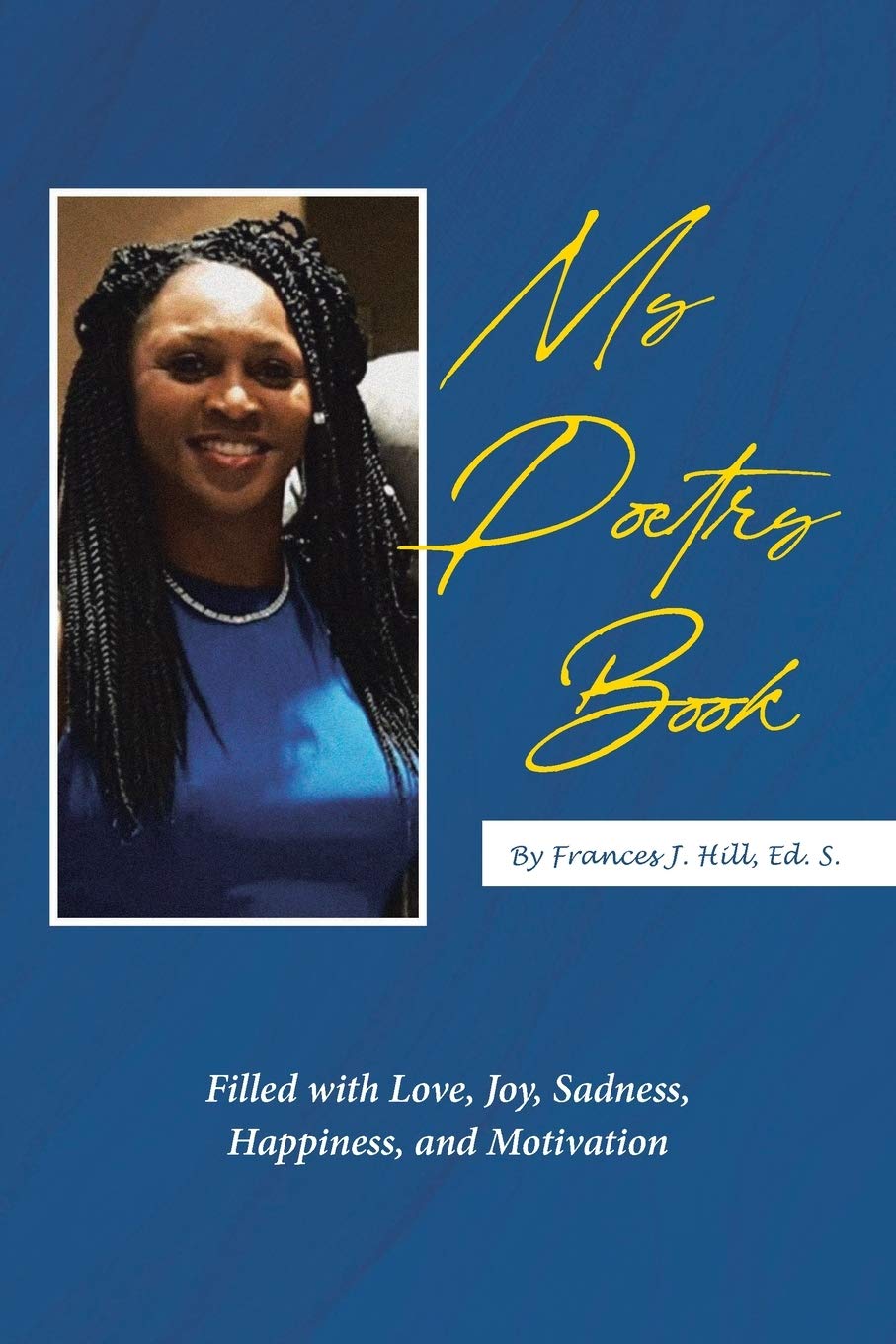 My Poetry Book - Inspirational Poems for Reflection & Relaxation - Perfect for Gifts, Book Clubs & Personal Enjoyment