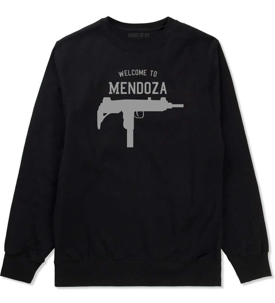 Kings Of NY Welcome to Mendoza Uzi Machine Gun City Crewneck Sweatshirt | Urban Streetwear Hoodie | Hip Hop Fashion for Men & Women | Perfect for Concerts, Street Style & Casual Wear