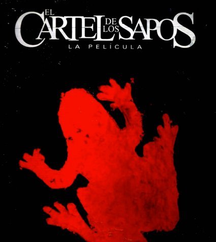 El Cartel de los Sapos (The Cartel of the Toads) - Blu-ray Multiregion Movie (Spanish Audio Only) - Perfect for Latin Film Collectors & Spanish Language Learners
