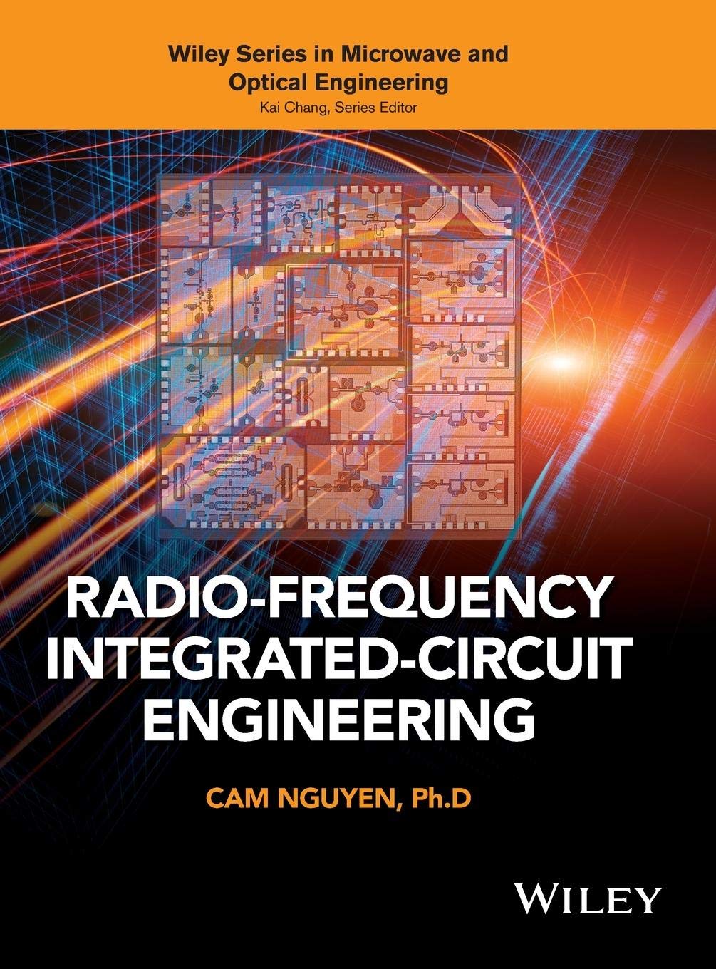 Radio-Frequency Integrated-Circuit Engineering Book - Wiley Series in Microwave and Optical Engineering | RF IC Design Textbook for Engineers & Students | Perfect for Microwave Engineering Courses & Research