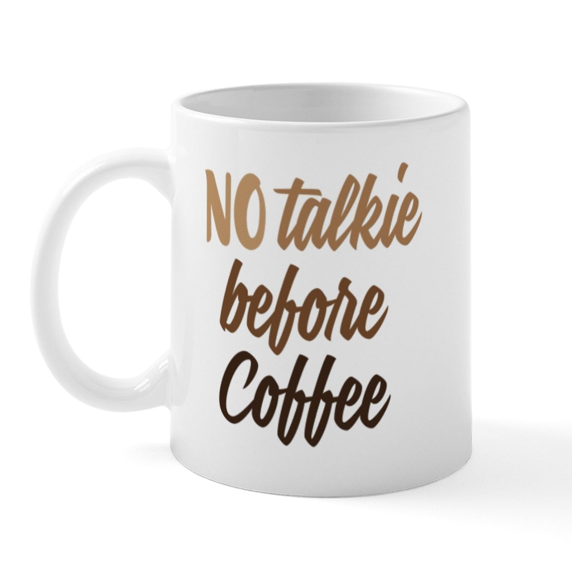 NO TALKIE BEFORE COFFEE 11 oz Ceramic Coffee Mug - 325ml Insulated Tea Cup with Funny Sarcastic Quote - Perfect for Office, Home & Gift Giving