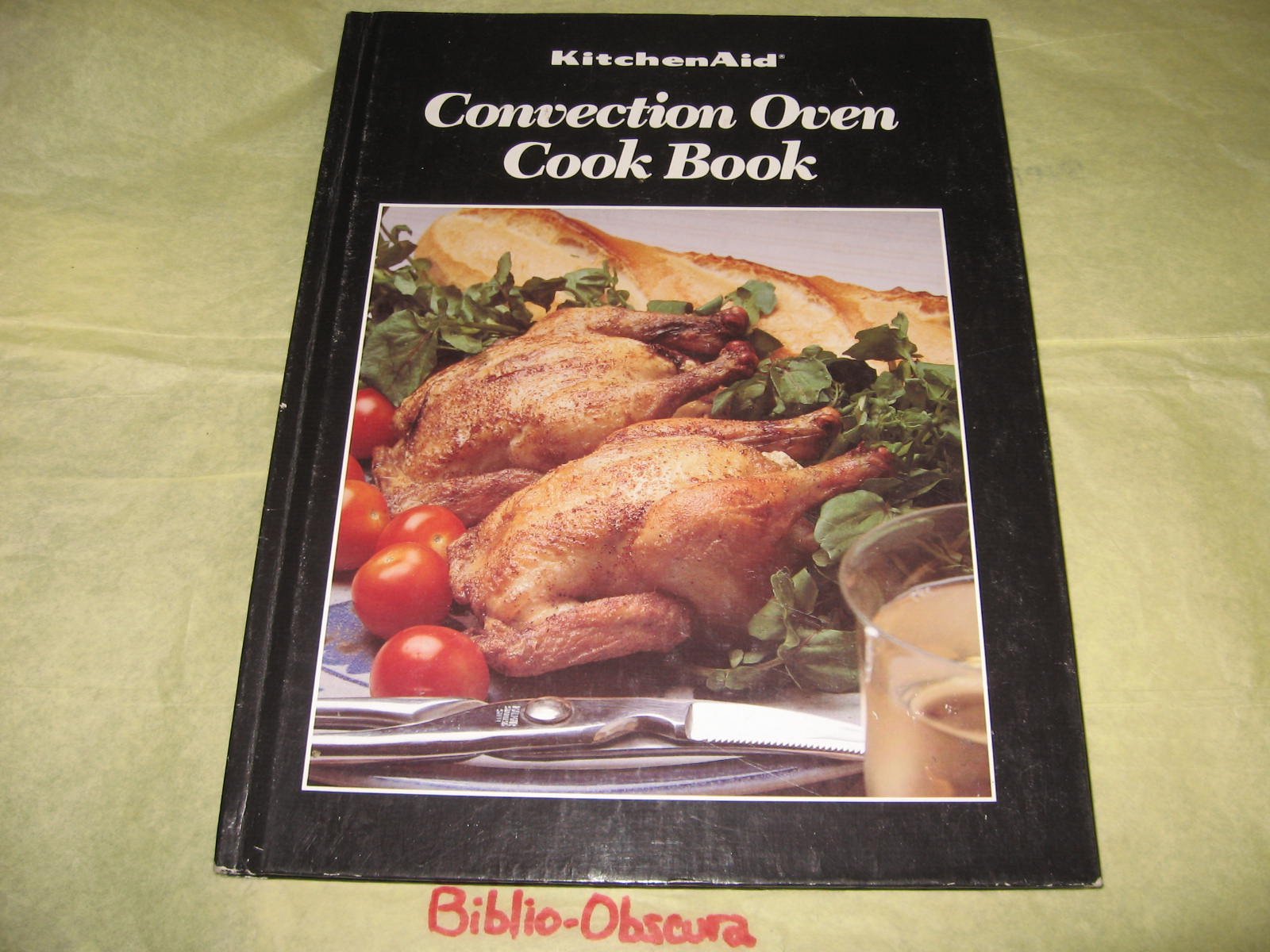 KitchenAid Convection Oven Cookbook - 100+ Easy Recipes for Baking, Roasting & More | Perfect for Home Chefs & Holiday Cooking