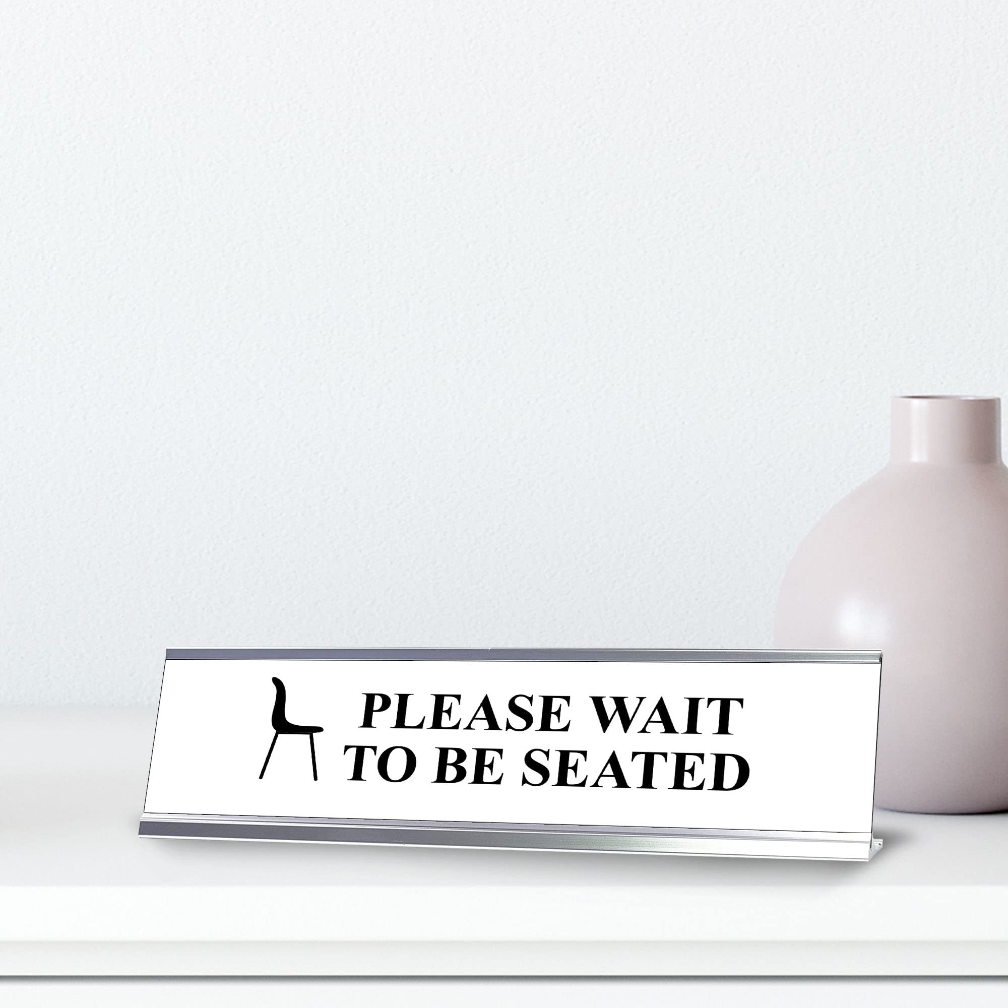 Silver Frame Desk Sign (2x8 Inches) - 'Please Wait to Be Seated' Sign for Restaurants, Offices & Reception Areas
